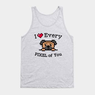 I love every Pixel of You Tank Top